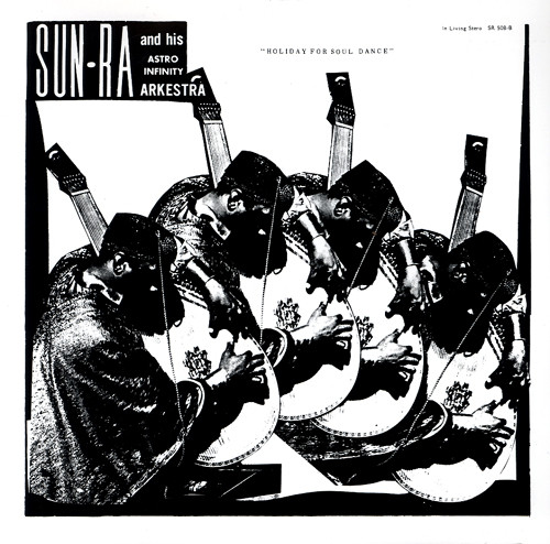 The Sun Ra Arkestra - Holiday For Soul Dance | Saturn Research (ESR-508) - main The Sun Ra Arkestra - Holiday For Soul Dance | Saturn Research (ESR-508) - main