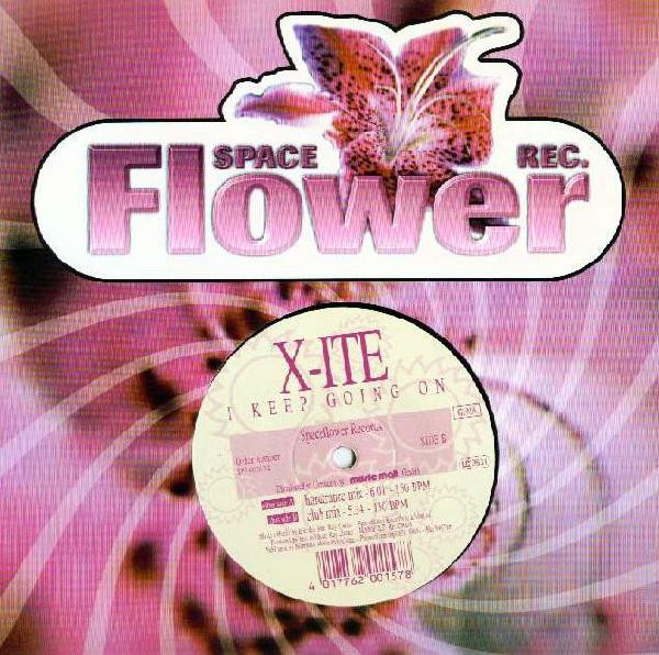X-Ite - I Keep Going On | Spaceflower Records (SPF-0026-12)