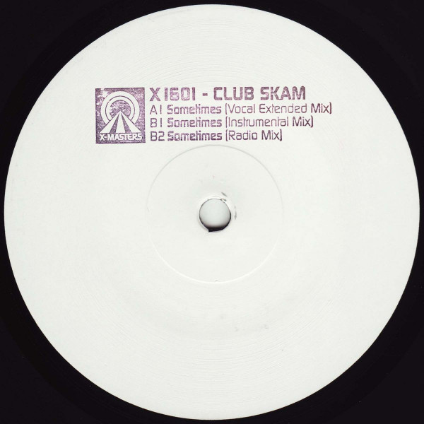 Club Skam - Sometimes | X-Masters (X 1601) - main