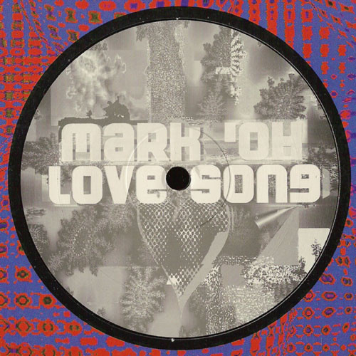 Mark 'Oh - Love Song | Low Spirit Recordings (855 903-1) - 4 Mark 'Oh - Love Song | Low Spirit Recordings (855 903-1) - 4