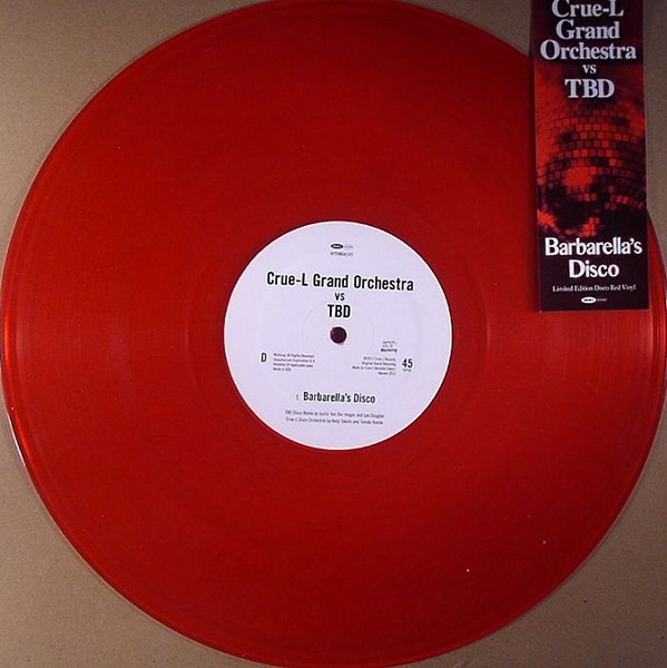 Crue-L Grand Orchestra vs TBD - Barbarella's Disco | Crue-L Records (KYTHMAK149) - main Crue-L Grand Orchestra vs TBD - Barbarella's Disco | Crue-L Records (KYTHMAK149) - main