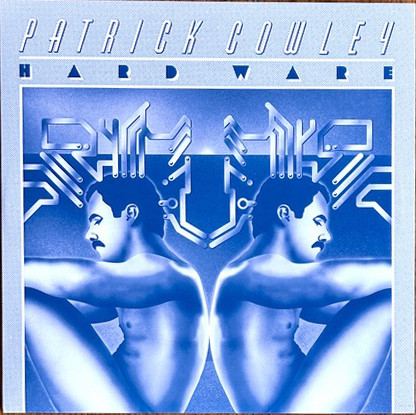 Patrick Cowley - Hard Ware | Dark Entries (DE-355) Patrick Cowley - Hard Ware | Dark Entries (DE-355)