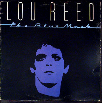 Lou Reed - The Blue Mask | RCA (PL 14221) - main