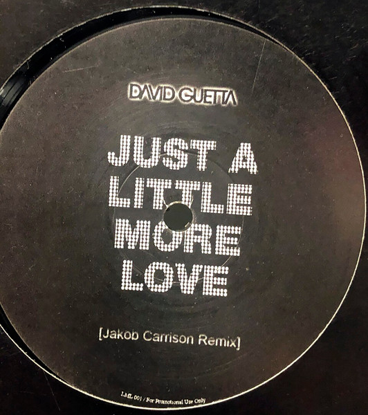 David Guetta - Just A Little More Love (Jakob Carrison Remix) | Not On Label (David Guetta) (LML001)