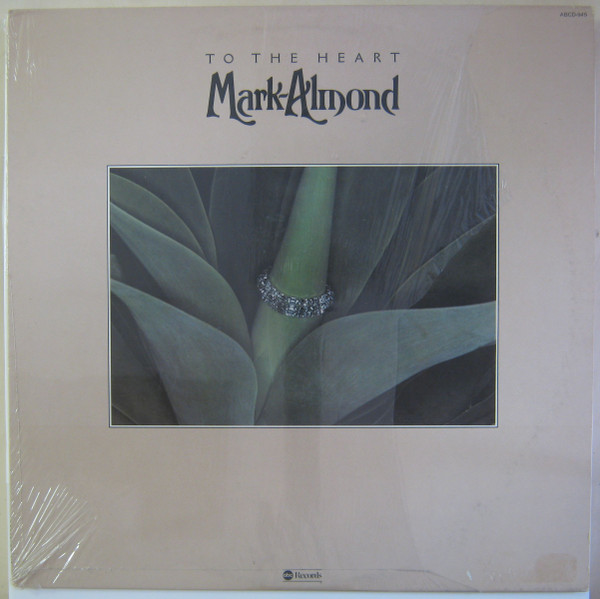 Mark-Almond - To The Heart | ABC Records (ABCD-945)