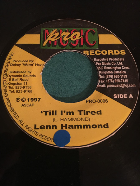 Lenn Hammond , Jigsy King - 'Till I'm Tired / Whatsoever | Pro Music Records (PRO-0006) - main Lenn Hammond , Jigsy King - 'Till I'm Tired / Whatsoever | Pro Music Records (PRO-0006) - main