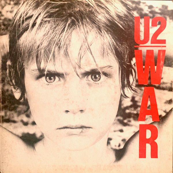 U2 - War | Island Records (ILPS 19733) - main U2 - War | Island Records (ILPS 19733) - main
