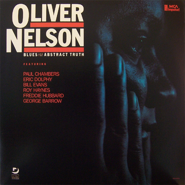Oliver Nelson - Blues And The Abstract Truth | MCA Impulse! (MCA-5659)
