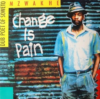 Mzwakhe Mbuli - Change Is Pain | Piranha (PIR 3) - main Mzwakhe Mbuli - Change Is Pain | Piranha (PIR 3) - main