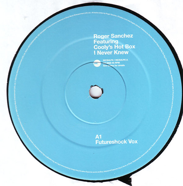 Roger Sanchez - I Never Knew | INCredible (INCS4LPX) - 2