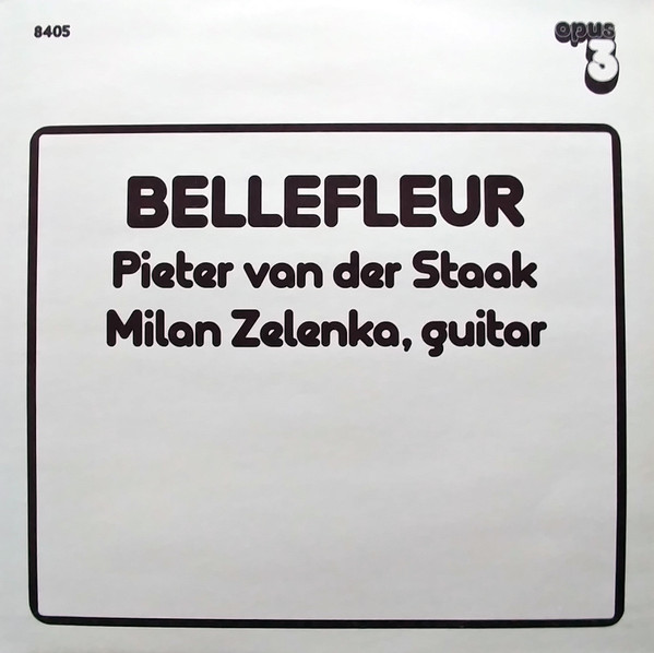Pieter van der Staak , Milan Zelenka - Bellefleur | Opus 3 (8405)