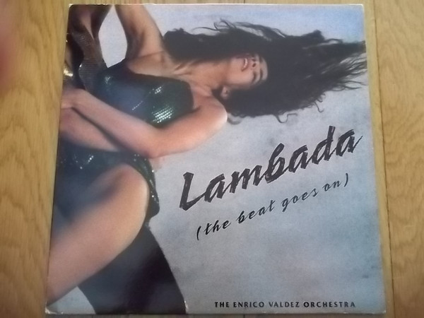 The Enrico Valdez Orchestra - Lambada (The Beat Goes On) | DK Records (DK5T)