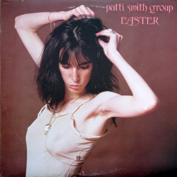 Patti Smith Group - Easter | Arista (AB 4171) - main