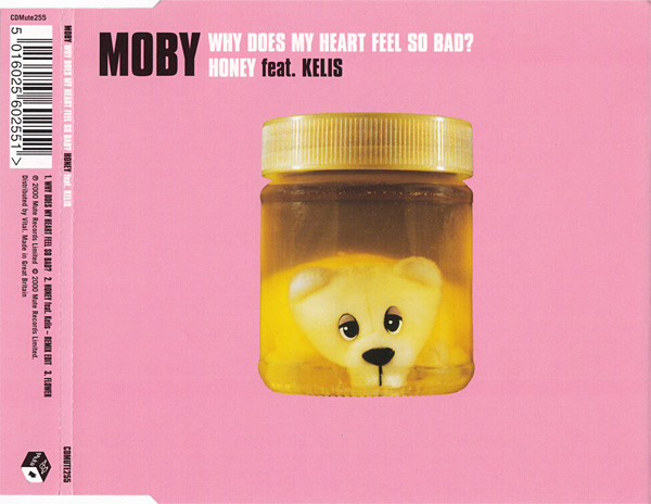 Moby / Moby Feat. Kelis - Why Does My Heart Feel So Bad? / Honey | Mute (CDMute255) - 2