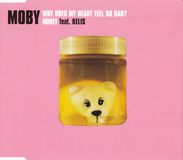 Moby / Moby Feat. Kelis - Why Does My Heart Feel So Bad? / Honey | Mute (CDMute255) - main