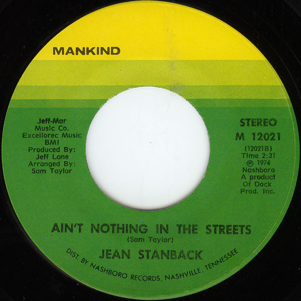 Jean Stanback - The Next Man / Ain't Nothing In The Streets | Mankind (M 12021) - 2