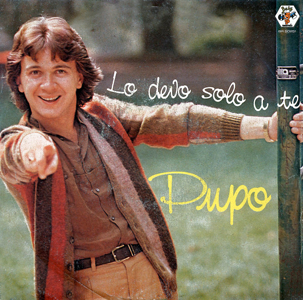 Pupo - Lo Devo Solo A Te | Baby Records (BR 50251) - main