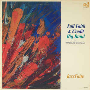 Full Faith & Credit Big Band With Madeline Eastman - Jazzfaire | Fonomusic (86.2070/5) - main