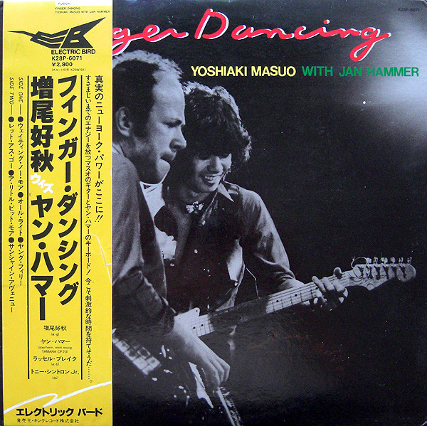 Yoshiaki Masuo With Jan Hammer - Finger Dancing | Electric Bird (K28P-6071)