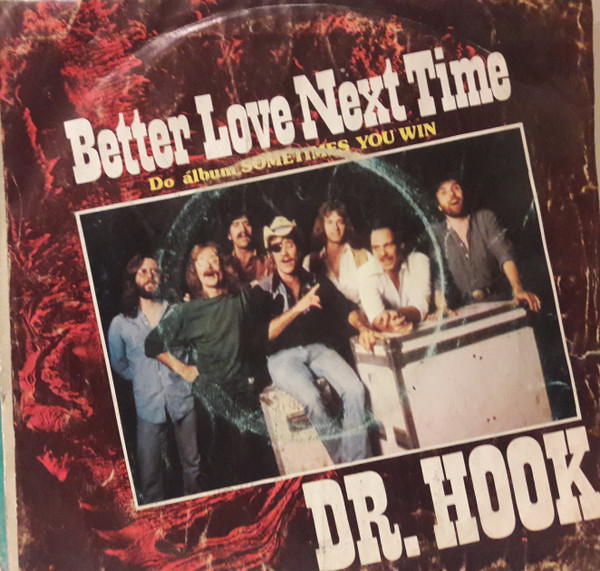Dr. Hook - Better Love Next Time | Capitol Records (8E 006 86023 F)