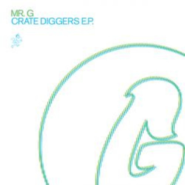 Mr. G - Crate Diggers Ep | Phoenix G. (PGRSD2016)