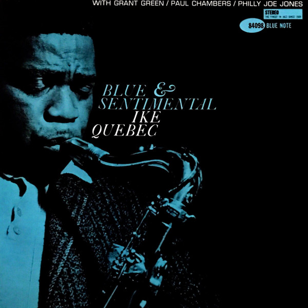 Ike Quebec - Blue & Sentimental | Blue Note (ST-84098) - main