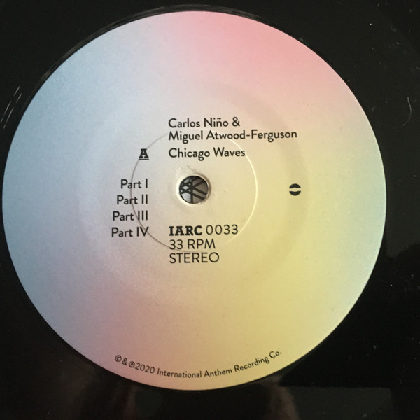 Carlos Niño & Miguel Atwood-Ferguson - Chicago Waves | International Anthem Recording Company (IARC0033LP) - 3