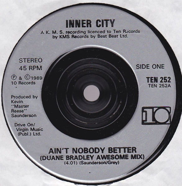 Inner City - Ain't Nobody Better | 10 Records (TEN 252) - 3