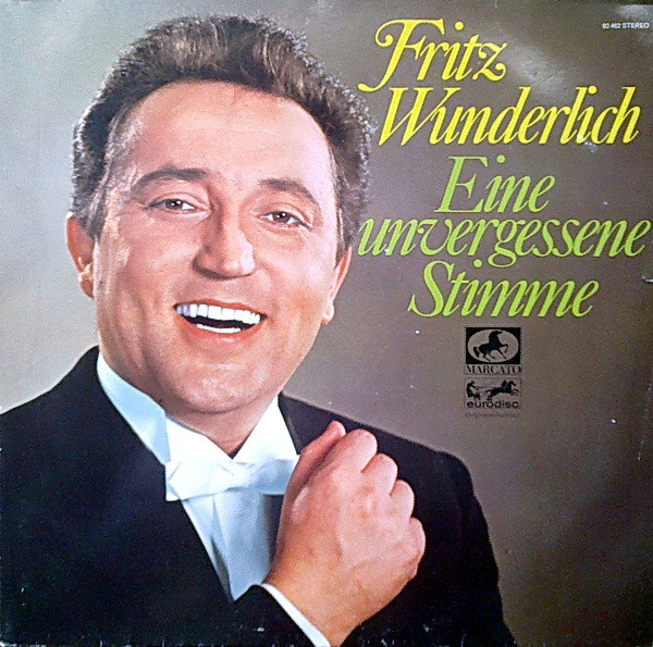 Fritz Wunderlich - Eine Unvergessene Stimme | Marcato (92 462) - main Fritz Wunderlich - Eine Unvergessene Stimme | Marcato (92 462) - main