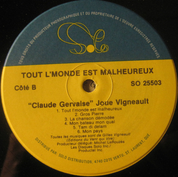Ensemble Claude-Gervaise - Tout L'Monde Est Malheureux - “Claude Gervaise” Joue Vigneault [Vinyl] | Solo (SO 25503) - 4