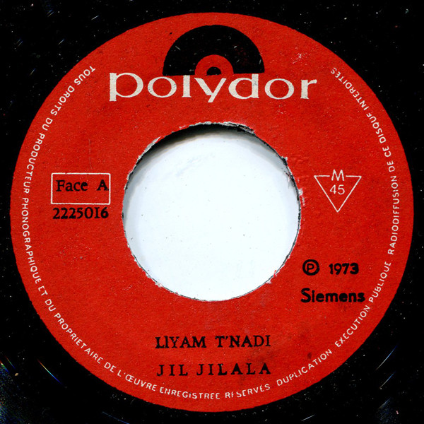 Jil Jilala = Jil Jilala - ليام تنادي = Liyam Tnadi | Polydor (2225016) - 2