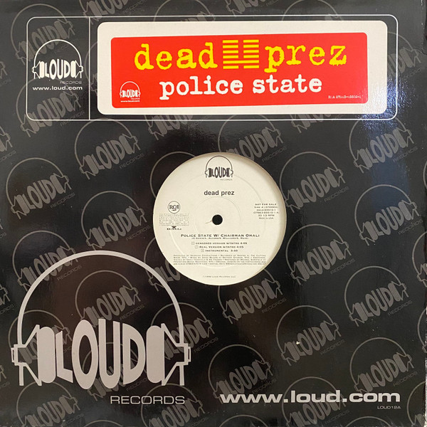 Dead Prez - Police State | Loud Records (RDAB-65510-1)