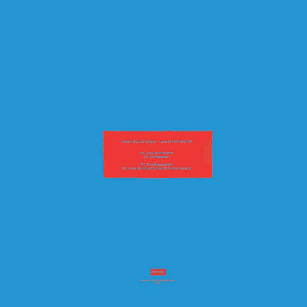 Desert Sound Colony - Lose My Rhythm EP | Snap Crackle & Pop (SC&P 005) - 2