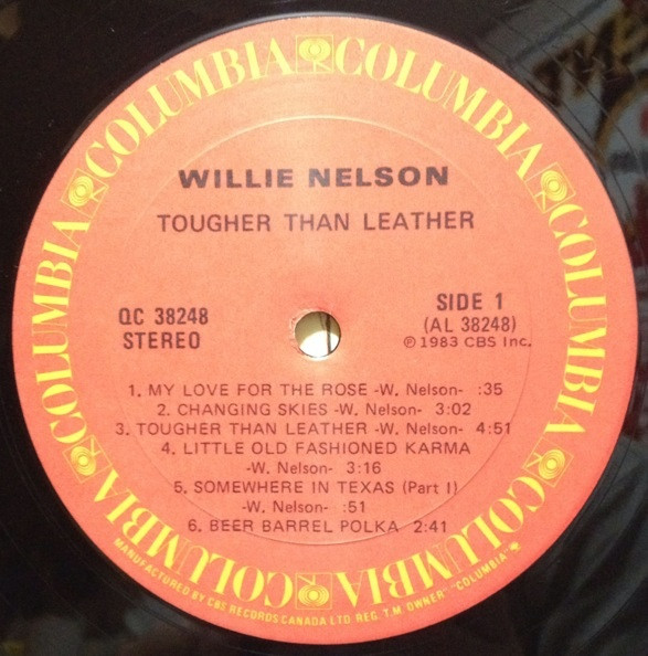 Willie Nelson - Tougher Than Leather | Columbia (QC 38248) - 3