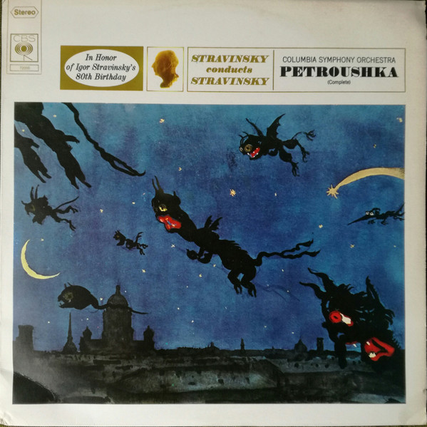 Igor Stravinsky , Columbia Symphony Orchestra - Petroushka (Complete) | CBS (S 72055) - main