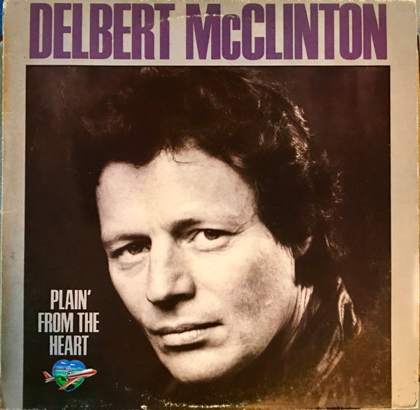 Delbert McClinton - Plain' From The Heart | Capitol Records (11C 076-400061) - main