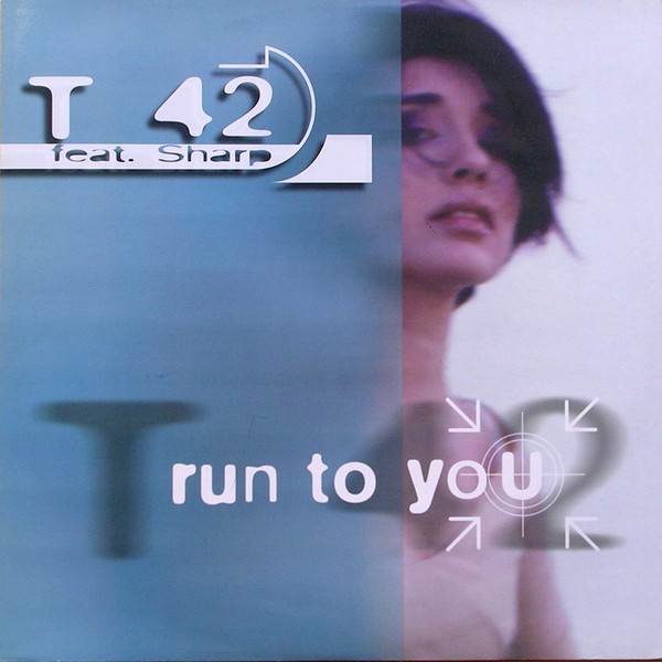 T42 feat. Sharp - Run To You | No Colors (NC 22567-0080/0) - main