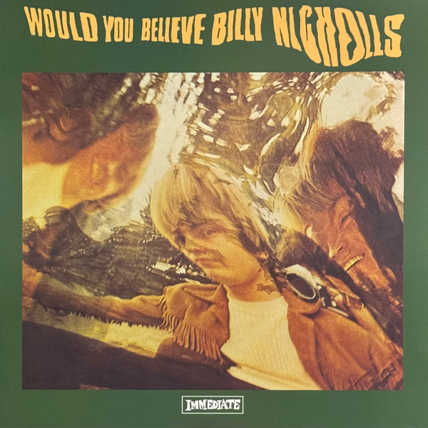 Billy Nicholls - Would You Believe | Immediate (CHIMCP009) Billy Nicholls - Would You Believe | Immediate (CHIMCP009)