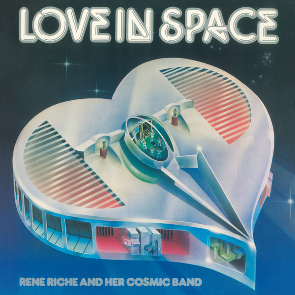 Rene Riche And Her Cosmic Band - Love In Space | Private Records (369.035)