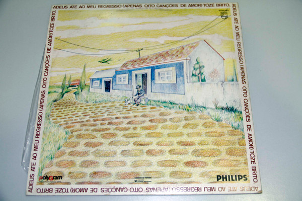 Tozé Brito - Adeus Até Ao Meu Regresso | Philips (6330084) - 2