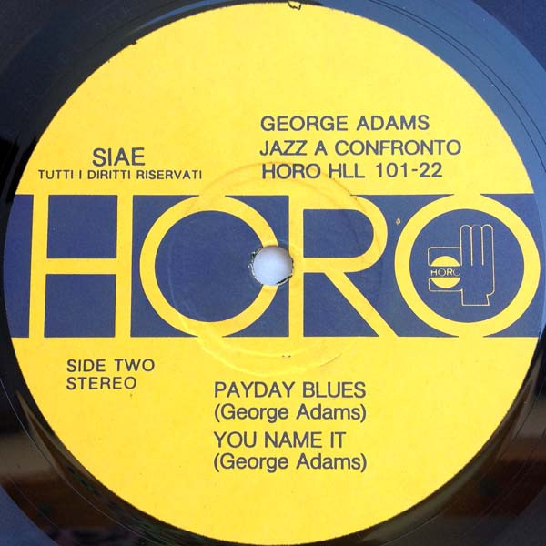 George Adams - Jazz A Confronto 22 | Horo Records (HLL 101-22) - 4 George Adams - Jazz A Confronto 22 | Horo Records (HLL 101-22) - 4