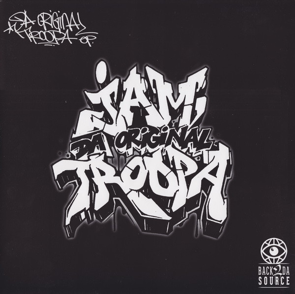 Jam D.O.T. , Da Ooh! - Da Original Troopa EP / Lost In Queens EP | Back 2 Da Source Records (120-000B2DS)