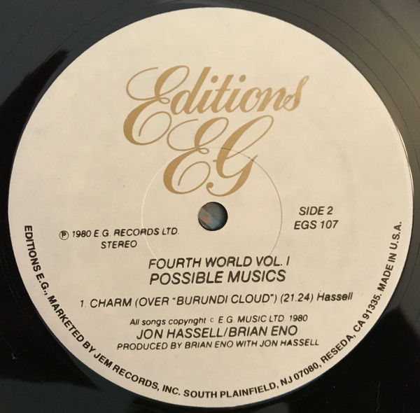 Jon Hassell / Brian Eno - Fourth World Vol. 1 - Possible Musics | Editions EG (EGS 107) - 3 Jon Hassell / Brian Eno - Fourth World Vol. 1 - Possible Musics | Editions EG (EGS 107) - 3