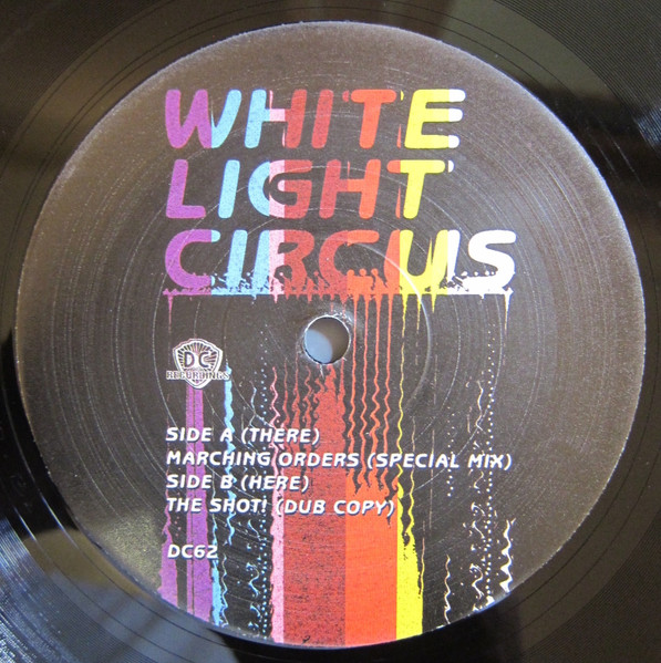 White Light Circus - Marching Orders | D.C. Recordings (DC62) - 4