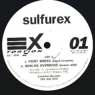 Sulfurex - Point Break | EXtortion (EXTUK001)