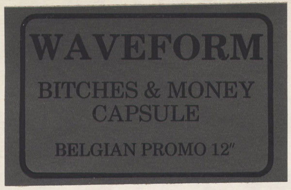 Waveform - Bitches & Money / Capsule | Not On Label (WA 1)