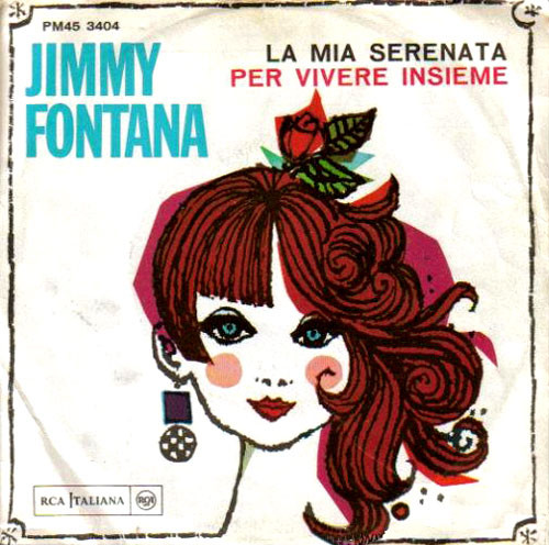 Jimmy Fontana - La Mia Serenata / Per Vivere Insieme | RCA Italiana (PM45 3404)