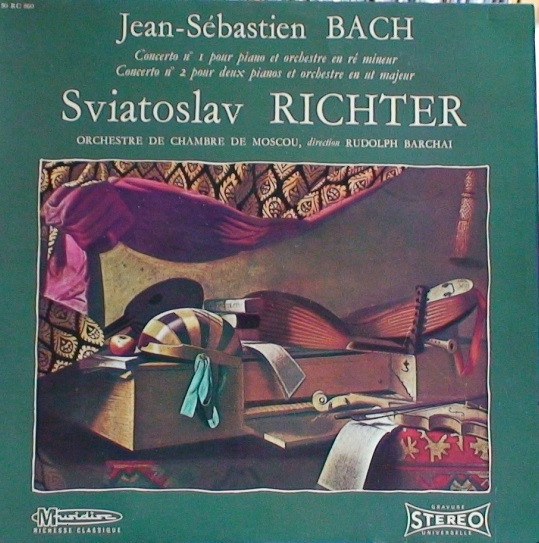 Johann Sebastian Bach - Sviatoslav Richter , Moscow Chamber Orchestra , Rudolf Barshai - Concerto No.1 Pour Piano Et Orchestre / Concerto No.2 Pour Deux Pianos Et Orchestre | Musidisc (RC 860) - main
