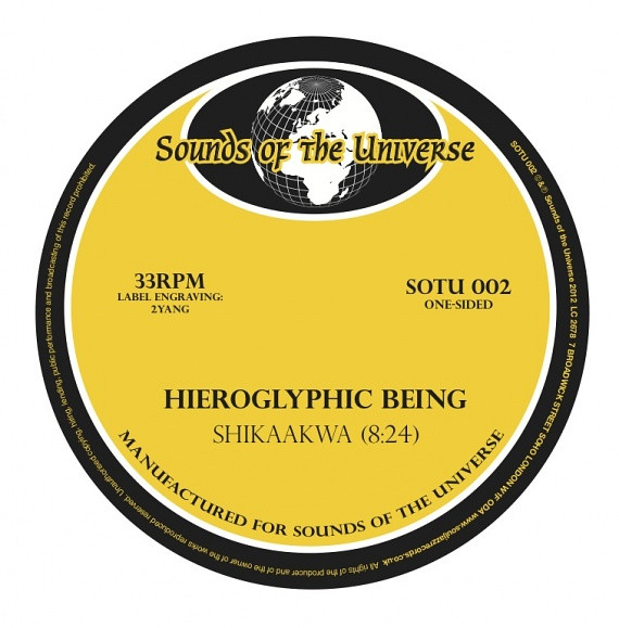 Hieroglyphic Being / 2yang - Shikaakwa | Sounds Of The Universe (SOTU 002) - main