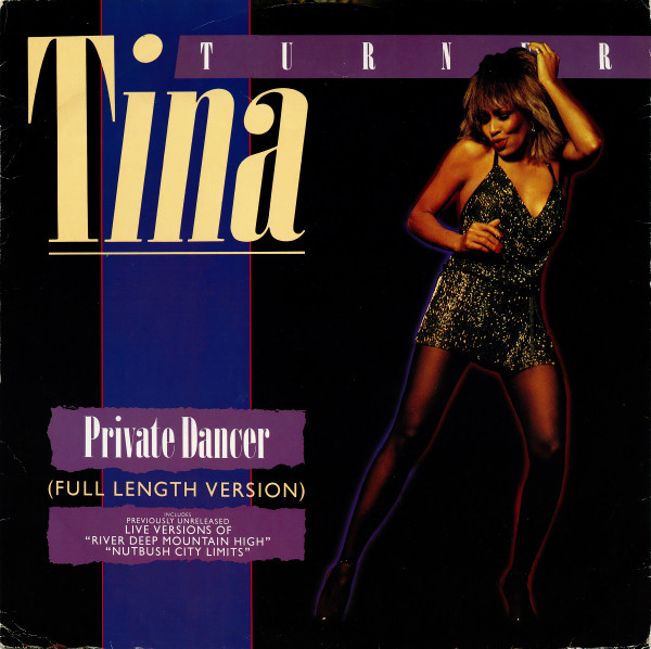 Tina Turner - Private Dancer (Full Length Version) | Capitol Records (12CL 343) - main Tina Turner - Private Dancer (Full Length Version) | Capitol Records (12CL 343) - main